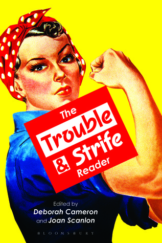 The Trouble and Strife Reader
