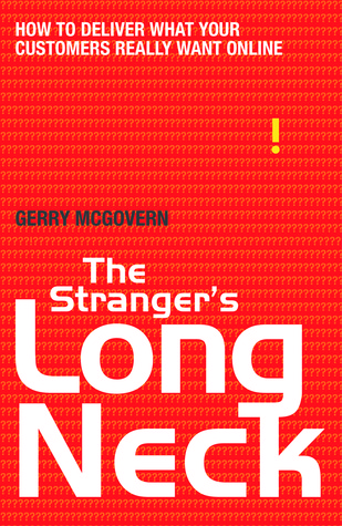 The Stranger's Long Neck: How to Deliver What Your Customers Really Want Online (Paperback)