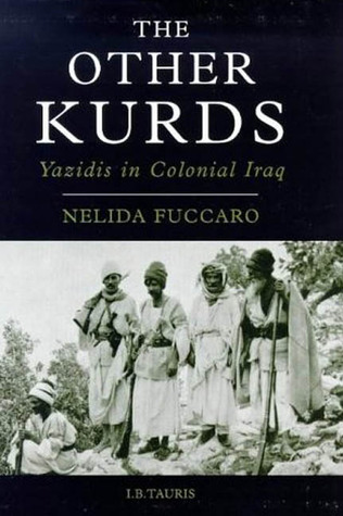 The Other Kurds: Yazidis in Colonial Iraq (Hardcover)