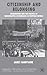 Citizenship and Belonging: Immigration and the Politics of Demographic Governance in Postwar Britain (Migration, Minorities and Citizenship)