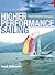 Higher Performance Sailing:...