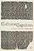 Culture and Cognition: Evolutionary Perspectives