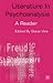 Literature in Psychoanalysis: A Reader