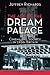 The Age of the Dream Palace: Cinema and Society in 1930s Britain