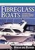 Fibreglass Boats: Construction, gel coat, stressing, blistering, repair, maintenance