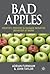 Bad Apples by Adrian Furnham
