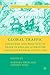 Global Traffic: Discourses and Practices of Trade in English Literature and Culture from 1550 to 1700 (Early Modern Cultural Studies 1500–1700)
