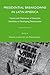 Presidential Breakdowns in Latin America: Causes and Outcomes of Executive Instability in Developing Democracies