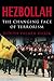 Hezbollah: The Changing Face of Terrorism