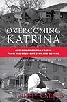 Overcoming Katrina by D'Ann R. Penner
