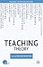 Teaching Theory (Teaching the New English)