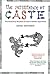 The Persistence of Caste: The Khairlanji Murders and India's Hidden Apartheid
