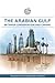 The Arabian Gulf: Between C...