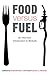 Food versus Fuel: An Informed Introduction to Biofuels