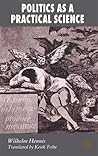 Politics as a Practical Science (New Perspectives in German Political Studies)