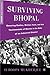 Surviving Bhopal: Dancing B...