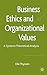 Business Ethics and Organiz...