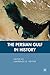 The Persian Gulf in History
