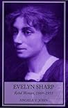 Evelyn Sharp: Rebel Woman, 1869–1955
