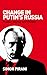 Change in Putin's Russia by Simon Pirani