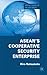 ASEAN’s Cooperative Security Enterprise: Norms and Interests in the ASEAN Regional Forum (Critical Studies of the Asia-Pacific)