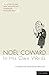 Noel Coward In His Own Words (Methuen Drama Modern Plays)