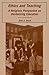 Ethics and Teaching: A Religious Perspective on Revitalizing Education