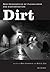 Dirt: New Geographies of Cleanliness and Contamination