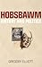 Hobsbawm: History and Politics: History and Politics