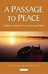A Passage to Peace: Global Solutions from East and West