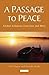 A Passage to Peace: Global Solutions from East and West