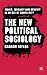 The New Political Sociology by Graham Taylor