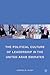 The Political Culture of Leadership in the United Arab Emirates