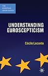 Understanding Euroscepticism (The European Union Series, 76)