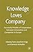 Knowledge Loves Company: Successful Models of Cooperation between Universities and Companies in Europe