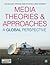 Media Theories and Approach...