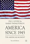America since 1945: The American Moment