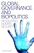 Global Governance and Biopolitics: Regulating Human Security