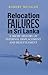 Relocation Failures in Sri Lanka by Robert Muggah