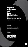 Regional Integration and Trade Liberalization in Subsaharan Africa: Synthesis and Review