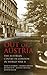 Out of Austria: The Austrian Centre in London in World War II (International Library of Twentieth Century History)