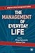 The Management of Everyday Life (The Palgrave Critical Management Studies Series)