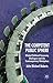 The Competent Public Sphere: Global Political Economy, Dialogue and the Contemporary Workplace