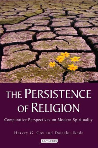 The Persistence of Religion: Comparitive Perspectives on Modern Spirituality