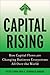 Capital Rising by Peter Cohan