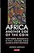 Africa, Another Side of the Coin by Andrew Sardanis
