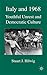 Italy and 1968: Youthful Unrest and Democratic Culture