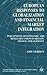 European Responses to Globalization and Financial Market Integration: Perceptions of Economic and Monetary Union in Britain, France and Germany