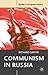 Communism in Russia (Studie...