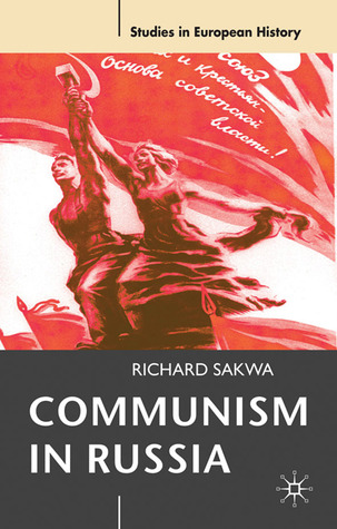 Communism in Russia (Studies in European History, 5)